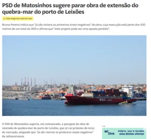 PSD de Matosinhos sugere parar obra de extensão do quebra-mar do porto de Leixões